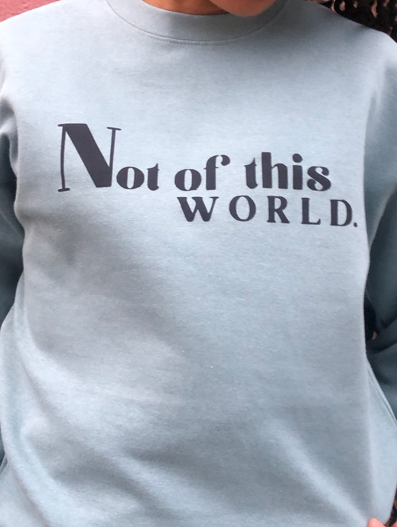 Not of this World C R E W N E C K Sweatshirt
